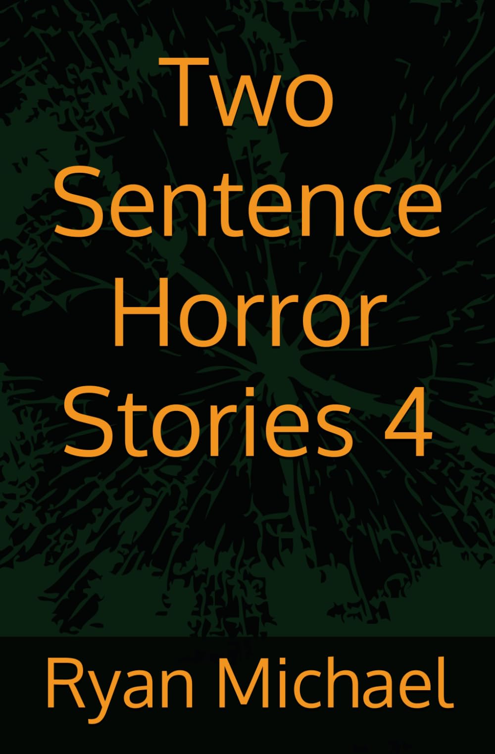 Two Sentence Horror Stories 4