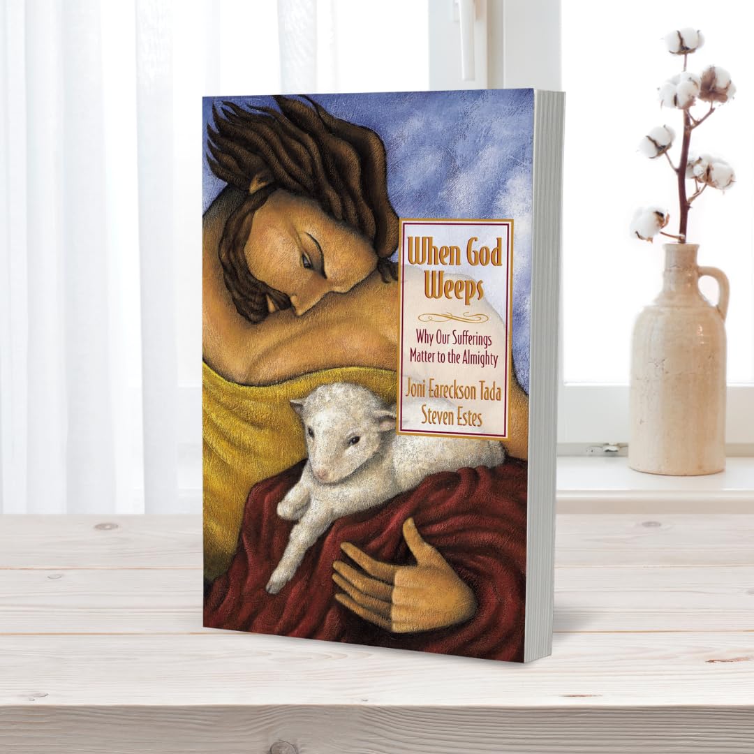 When God Weeps: Why Our Sufferings Matter to the Almighty - Image 3