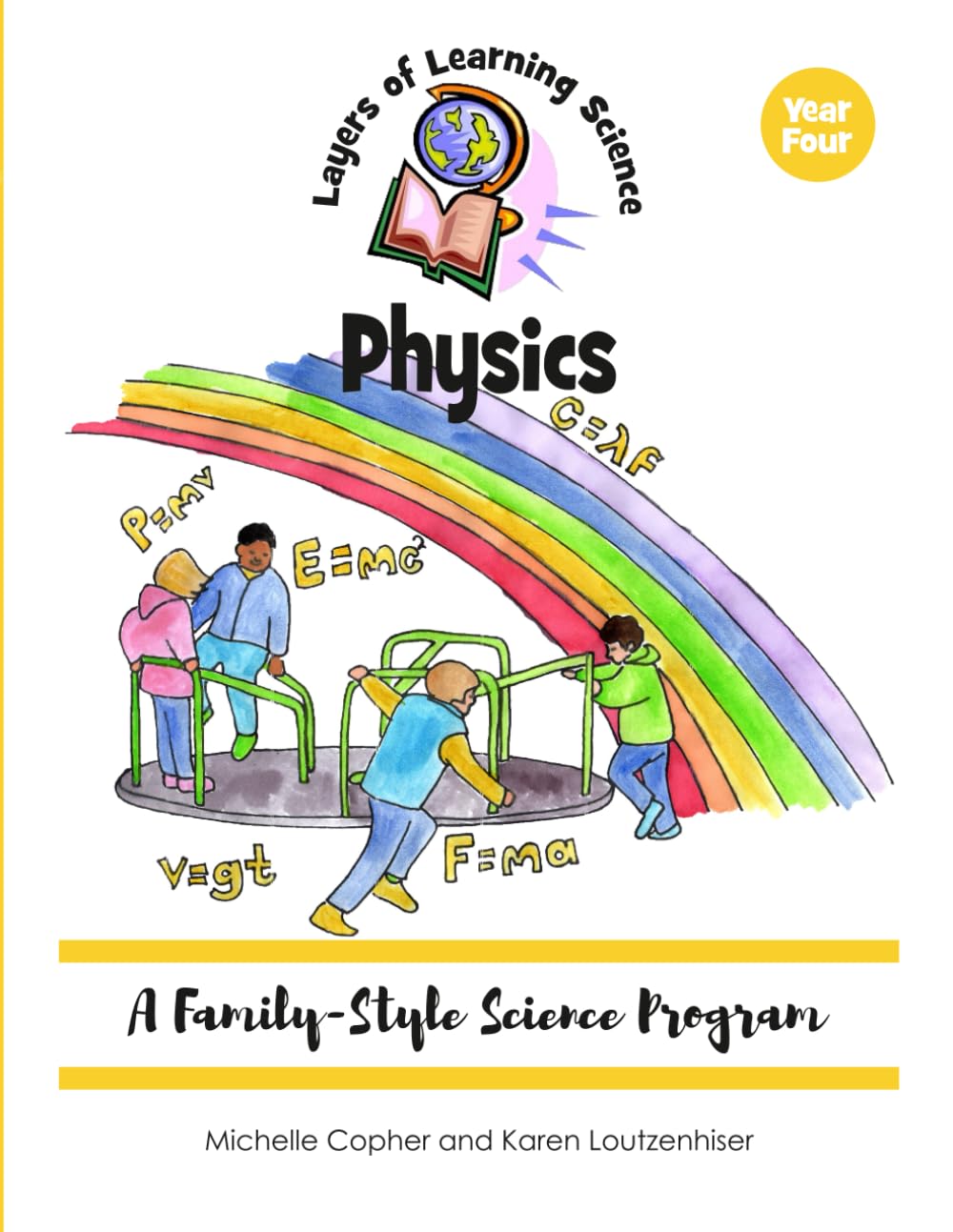 Physics: A Family-Style Science Program (Layers of Learning Science)      Paperback – January 3, 2026