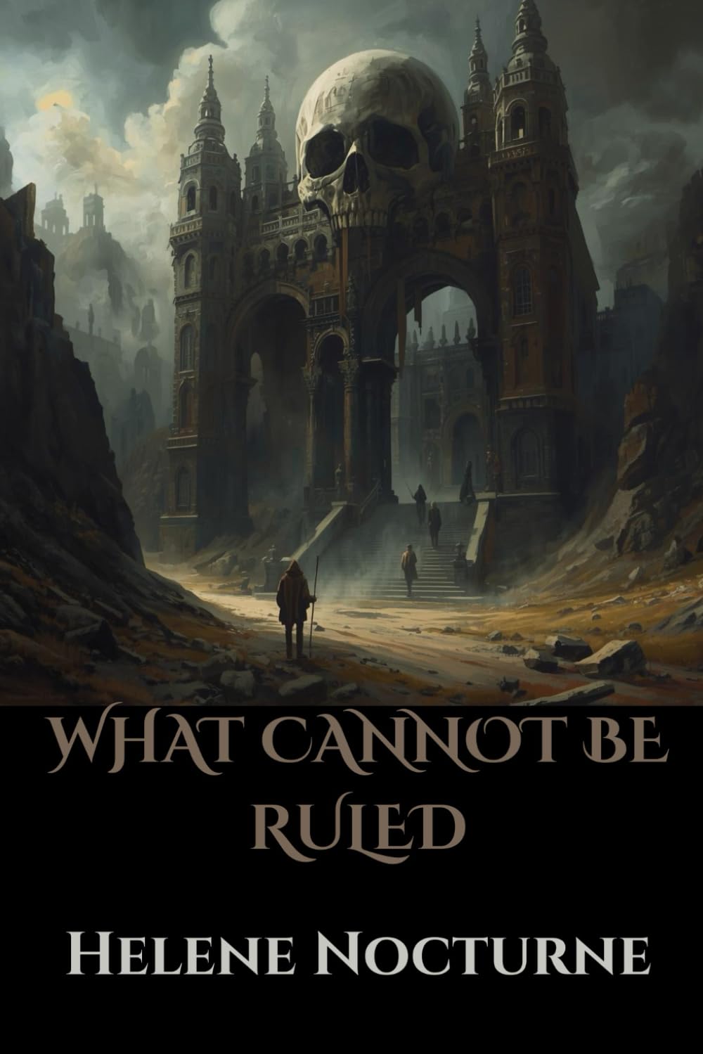 What Cannot Be Ruled: 2 (Helene Nocturne)