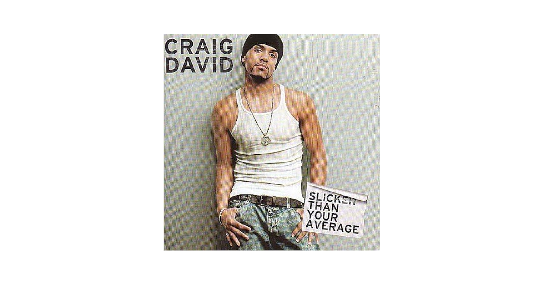 Craig David Slicker Than Your Ave. レコード Craig David - Slicker Than Your Average - Amazon.com Music