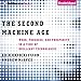 The Second Machine Age: Work, Progress, and Prosperity in a Time of Brilliant Technologies