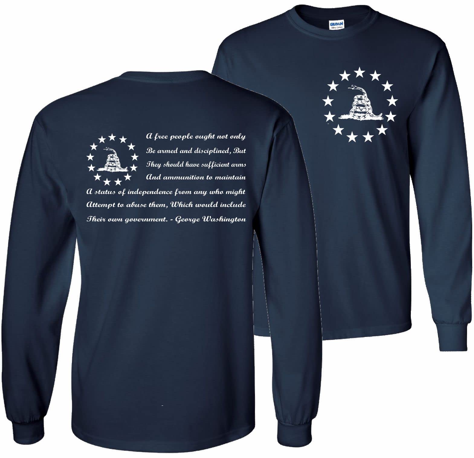 Patriot Apparel CompanyGeorge Washington Quote Gadsden Snake Patriotic Long Sleeve T-Shirt Tee