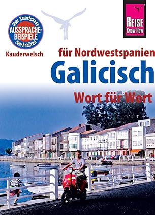 Reise Know-How Sprachführer Galicisch Wort für Wort