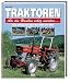 Produktbild Traktoren - Vom Anfang der 60er bis Ende der 80er: Als die Hauben eckig wurden ...
