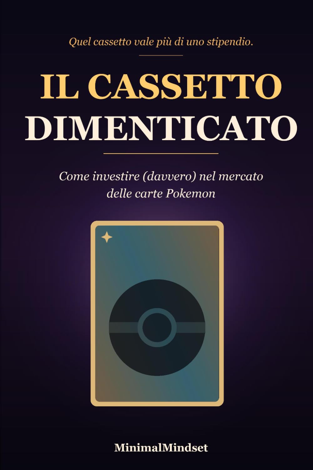 Il Cassetto Dimenticato: Come investire (davvero) nel mercato delle carte Pokemon