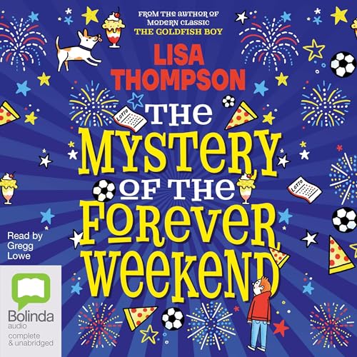 The Mystery of the Forever Weekend by Lisa Thompson episode artwork