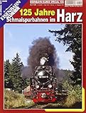  125 Jahre Schmalspurbahnen im Harz (EK-Special)