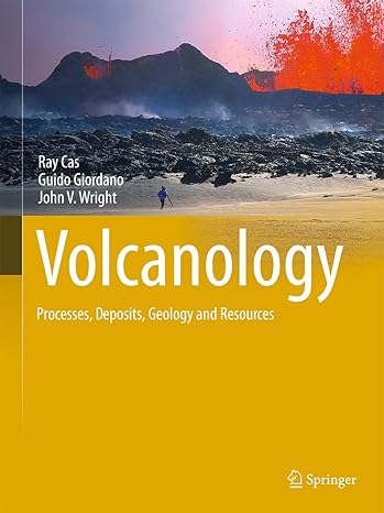 Volcanology: Processes, Deposits, Geology and Resources (Springer Textbooks in Earth Sciences, Geography and Environment)-Wow! eBook