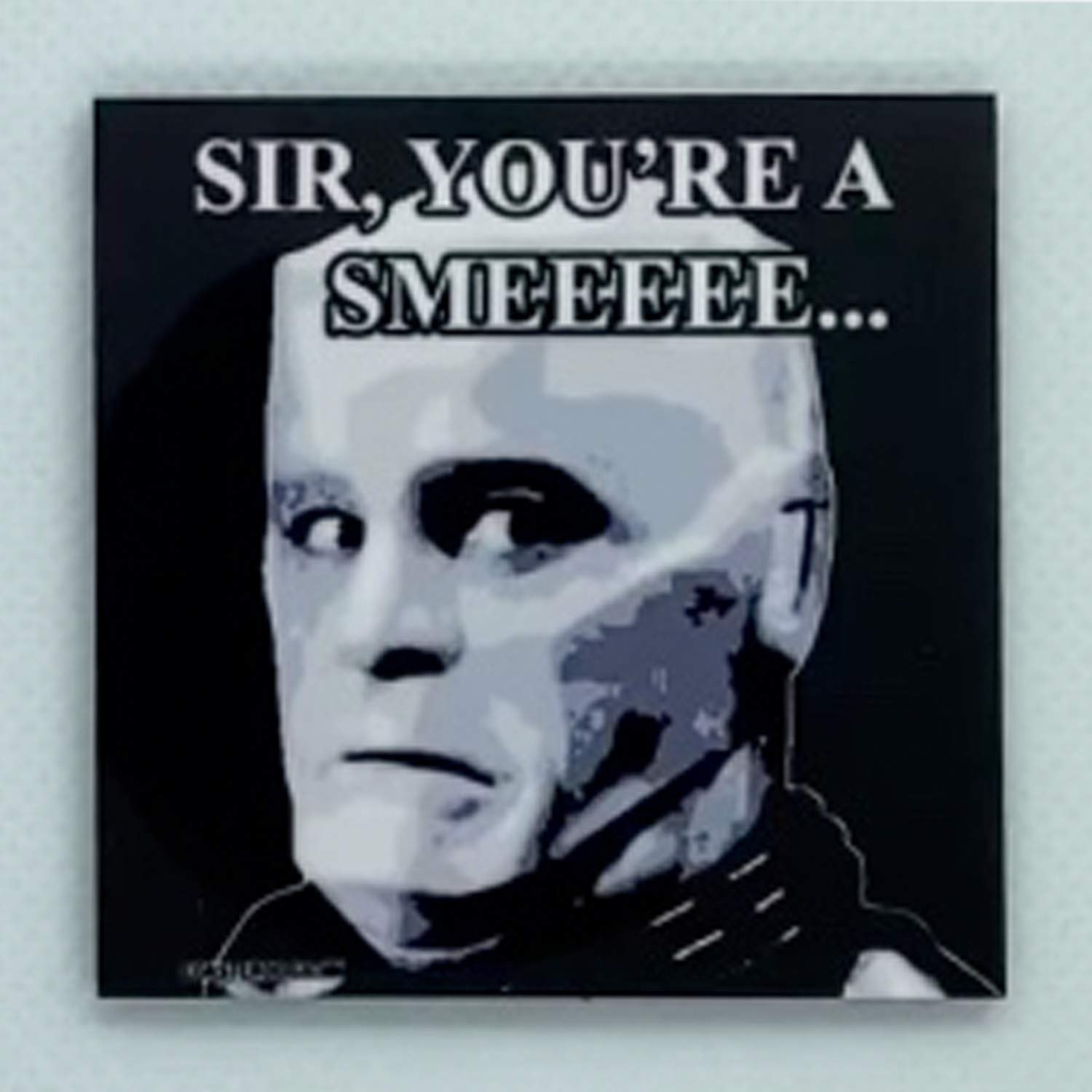 Coasteroo Red Sir You’re A Smeeeee - Kryten From Dwarf - Fridge Magnet - Hardboard - 57Mm X 57Mm - Gloss Finish
