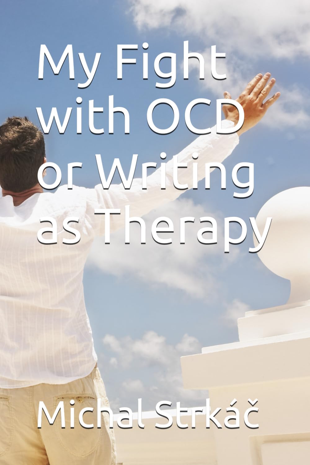 My Fight with OCD or Writing as Therapy