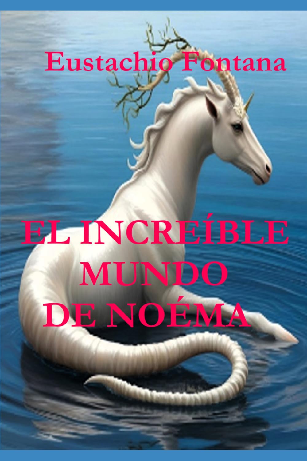 EL INCREÍBLE MUNDO DE NOÉMA