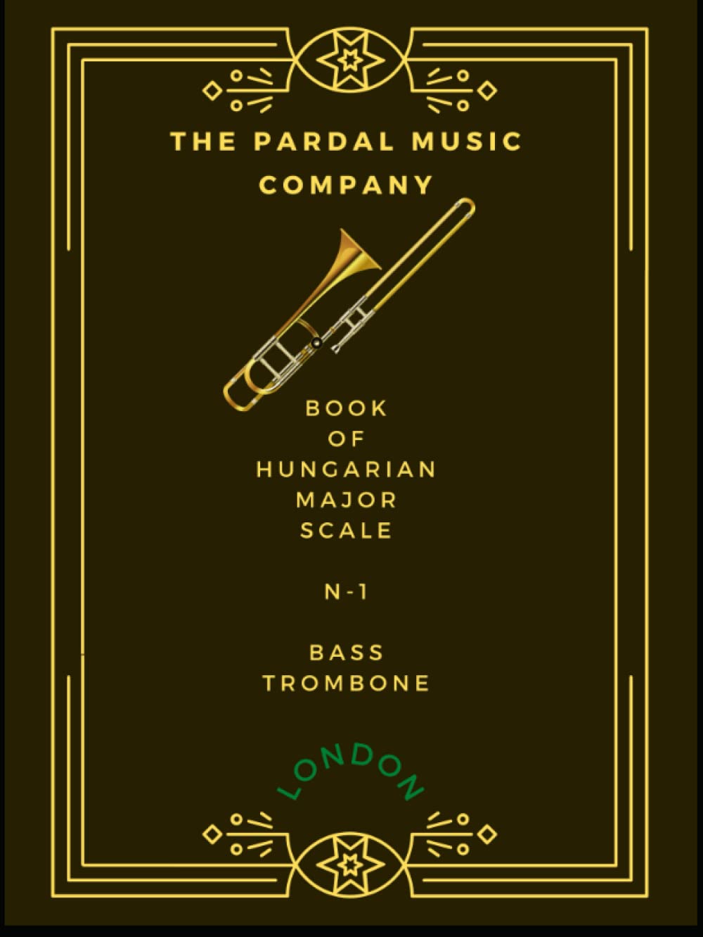 Hungarian Major Scale Bass Trombone livre technique pour maîtriser les gammes au trombone