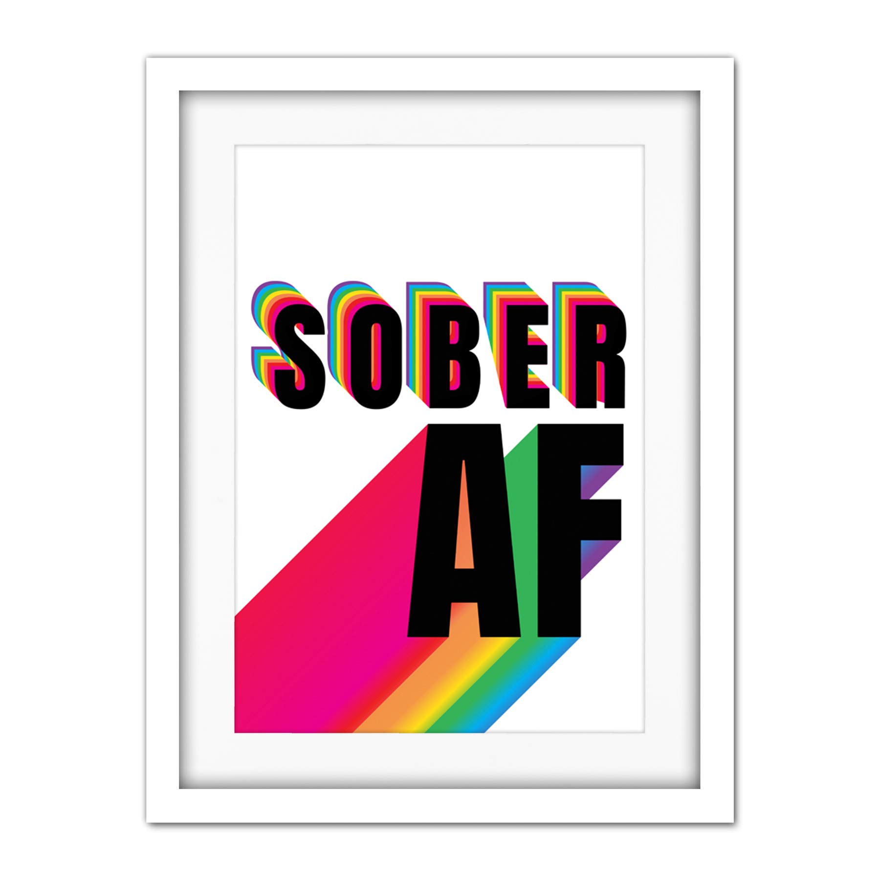 Wee Blue Coo Sober Af Rainbow Typography White Artwork Framed Wall Art Print 18X24 Inch