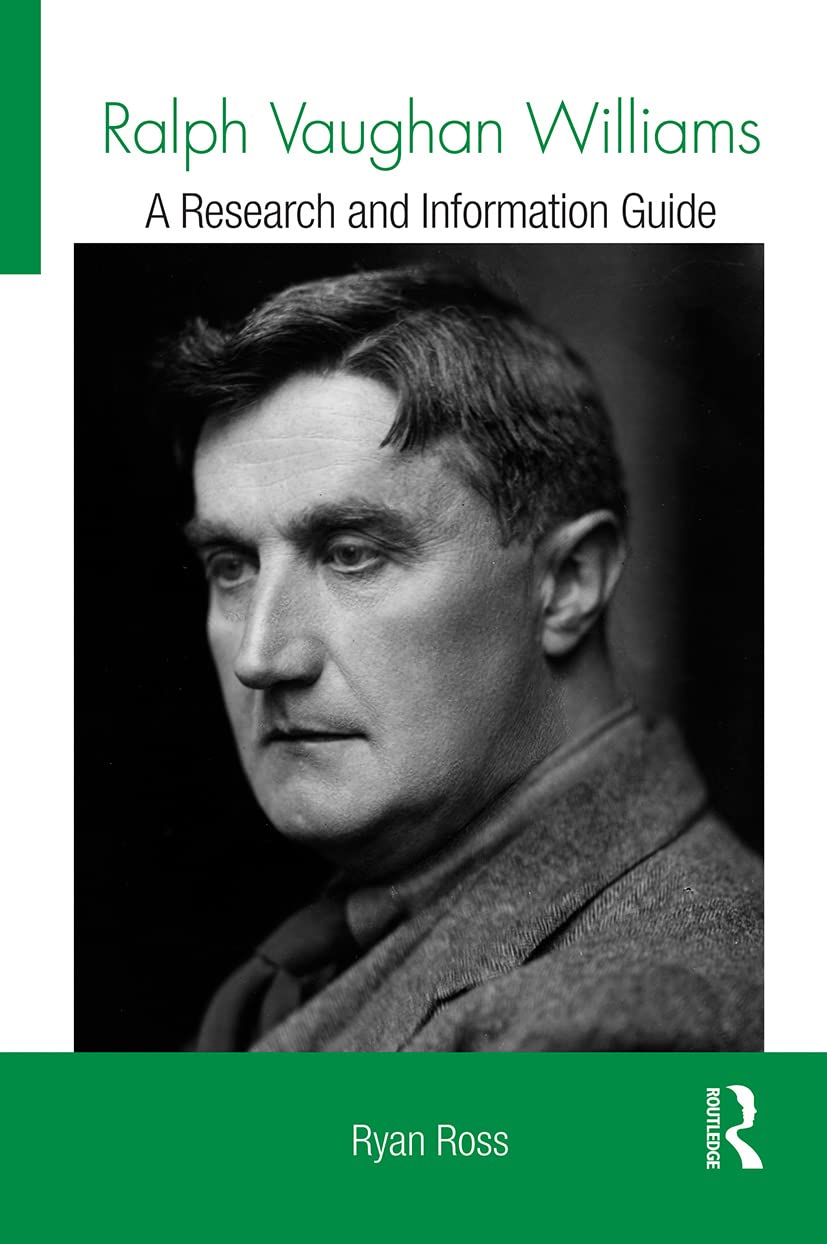 Ralph Vaughan Williams: A Research and Information Guide (Routledge Music Bibliographies)