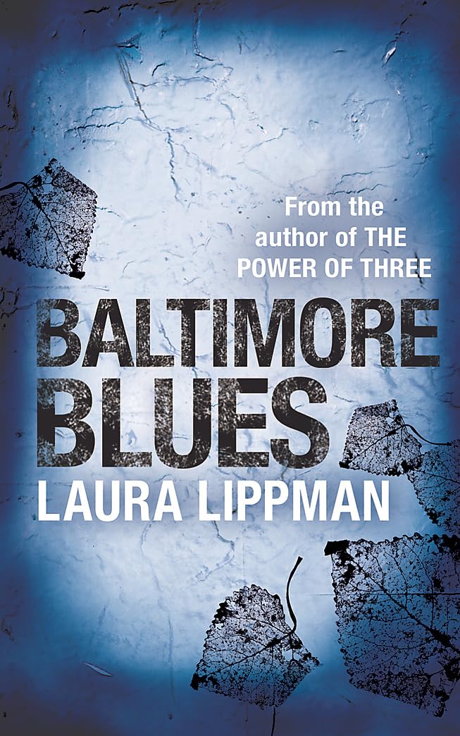 Baltimore Blues - Lippman, Laura