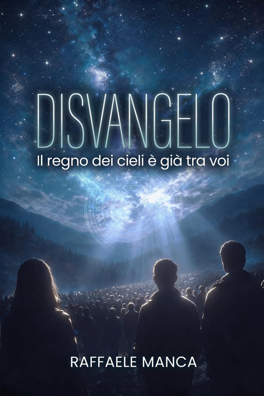 DISVANGELO: Il Regno Dei Cieli è Già Tra Voi