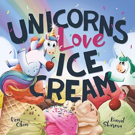 Unicorns Love Ice Cream