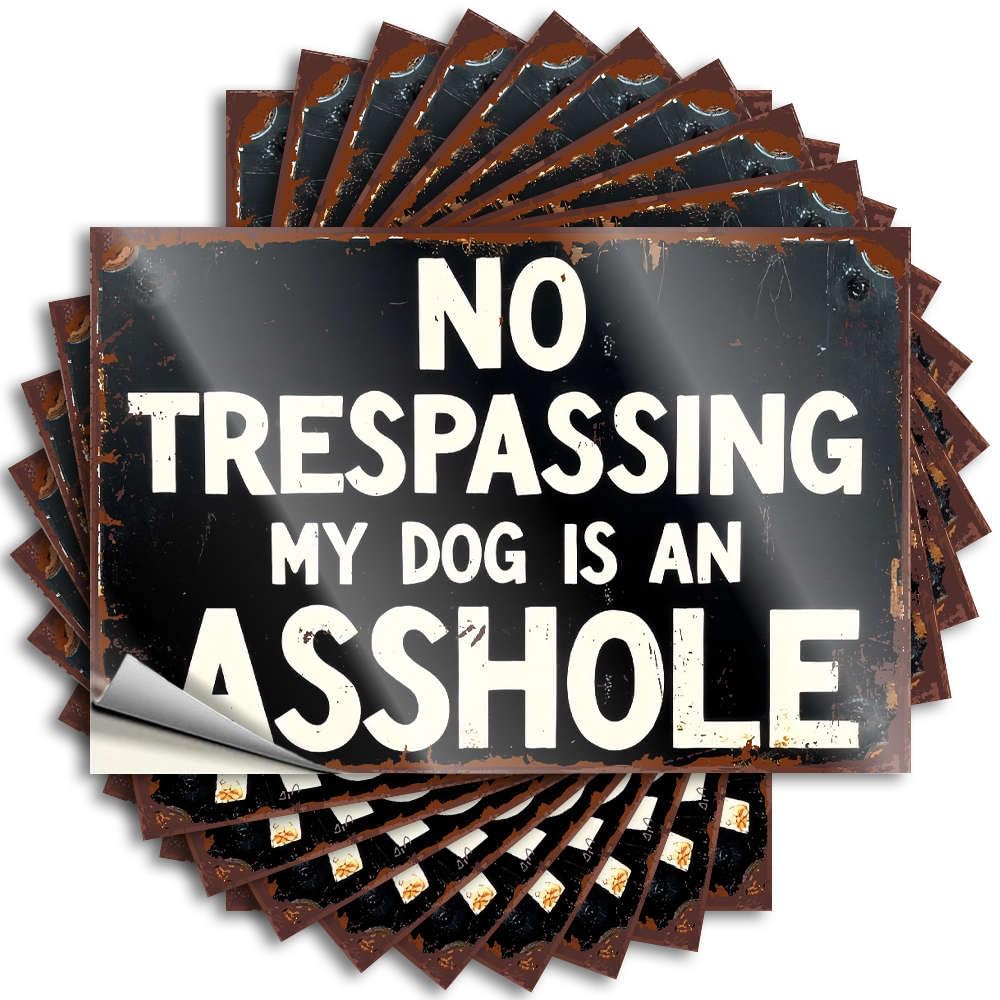 Fzfn Colour No Trespassing My Dog Is An Asshole Cocoa Motorcycle Diy | Core Tattoos Hard Removable Vinyl Sticker Decal(6X9cm)
