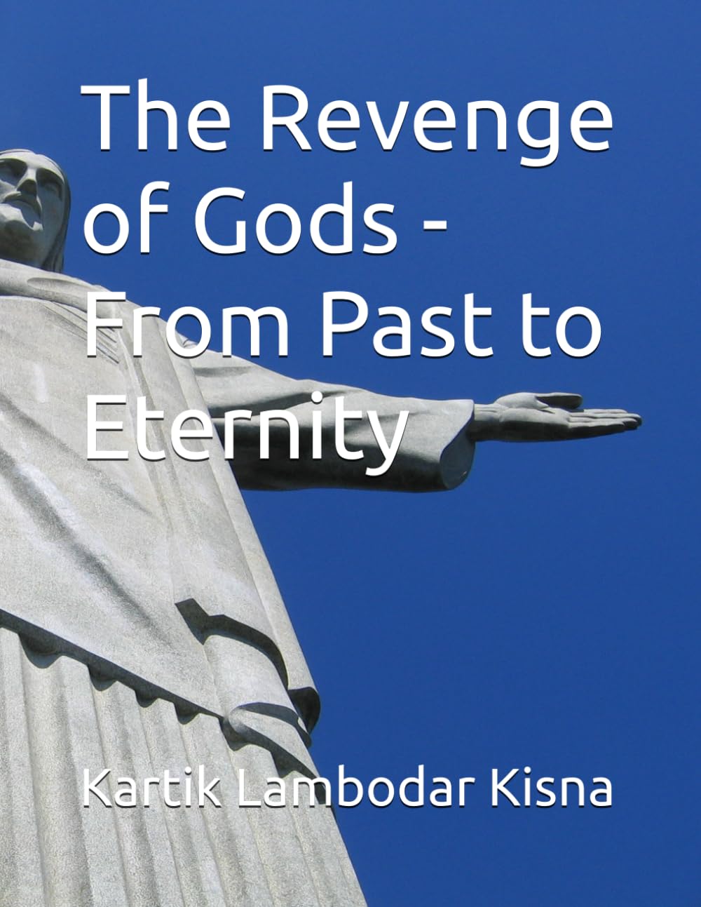 The Revenge of Gods - From Past to Eternity