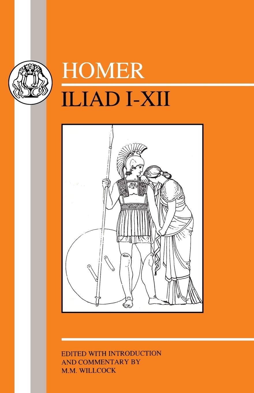 Homer: Iliad I-XII: Bks.1-12
