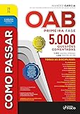 Como Passar na OAB - 1ª Fase - 5.000 Questões Comentadas - 21ª Ed - 2025