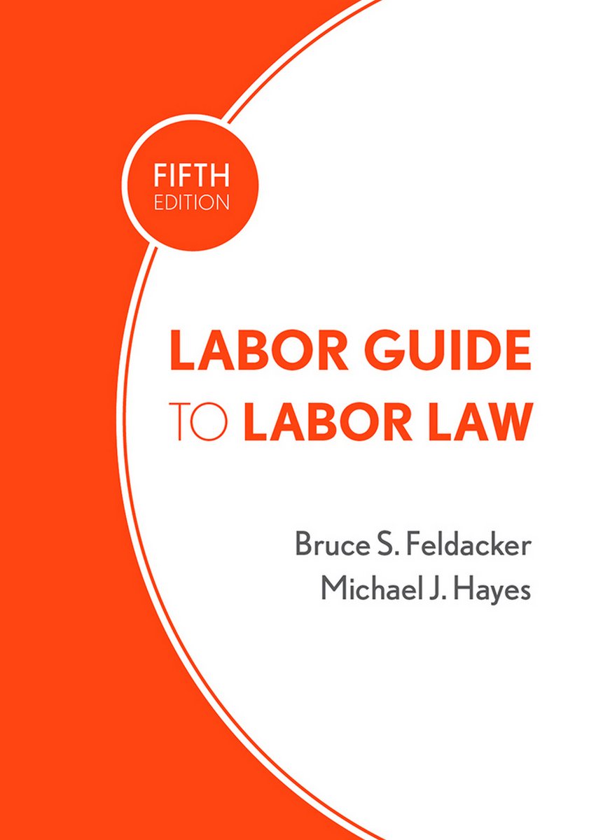 ILR Press Labor Guide to Labor Law