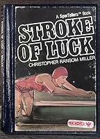 Stroke of Luck 0822464829 Book Cover