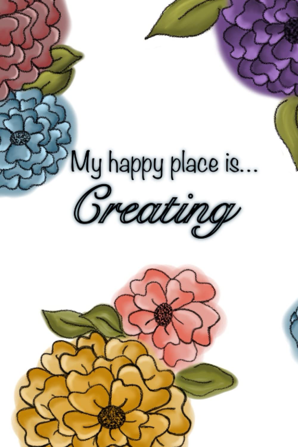 Independently published Creating Happy Place