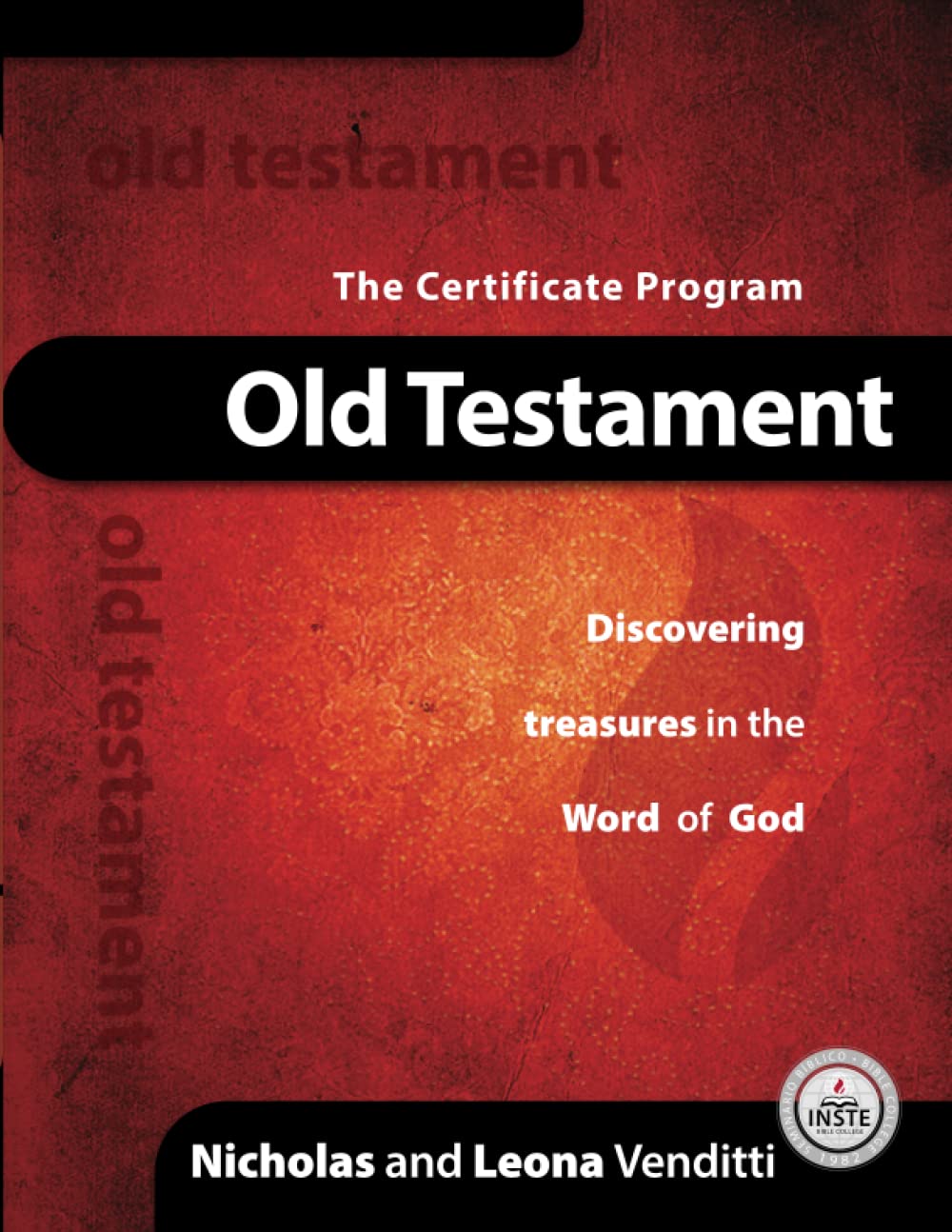 The Old Testament: Discovering Treasures in the Word of God