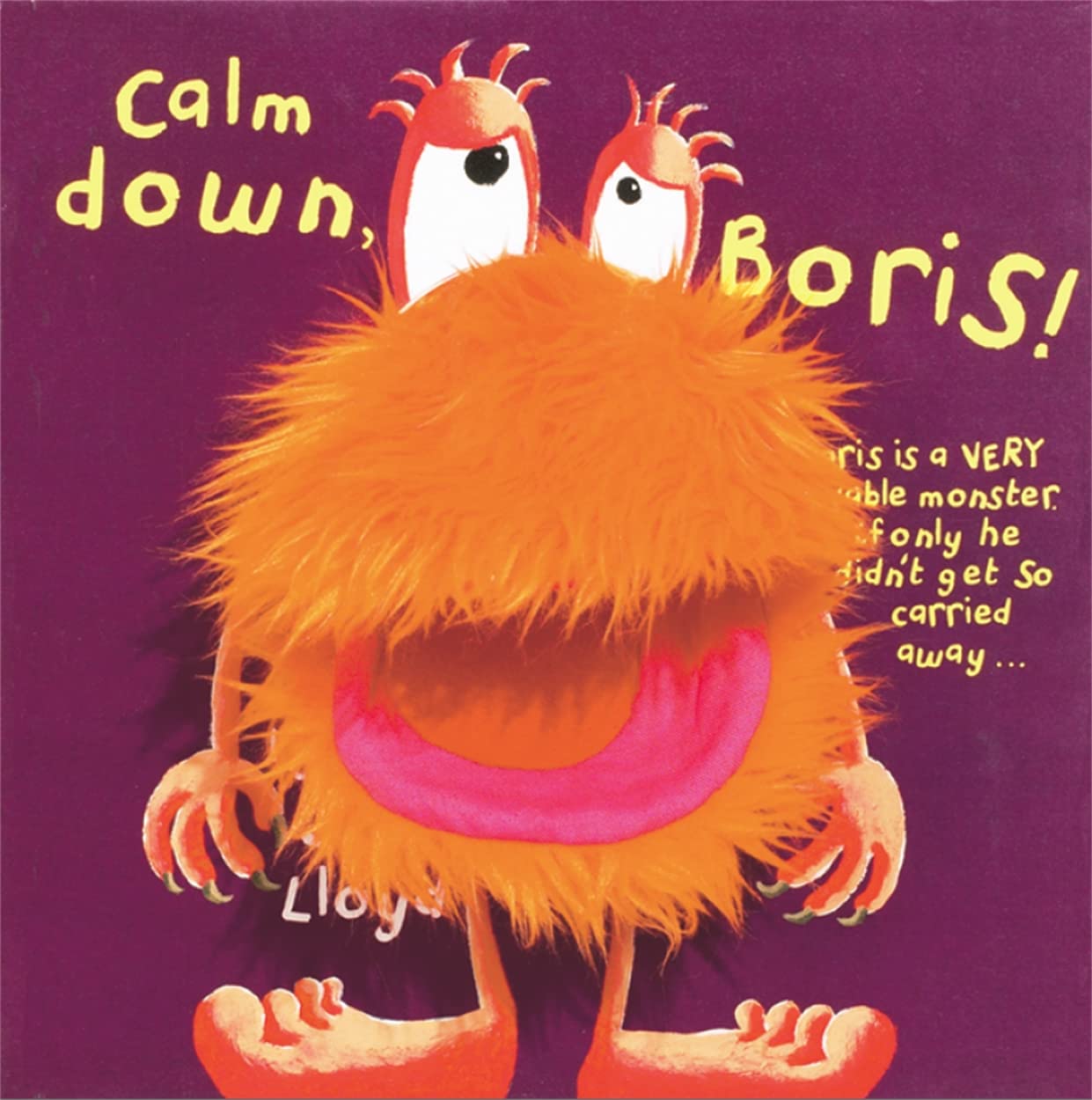 Calm Down Boris! (Sam Lloyd Series)-Stella Gurney, Sam Lloyd