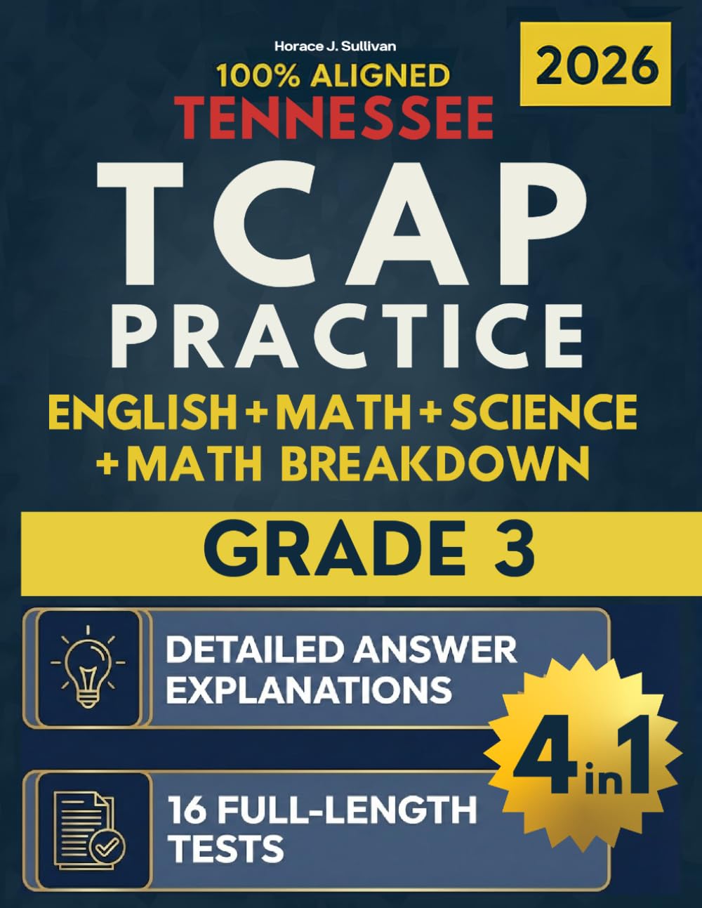Tennessee TCAP Grade 3 English, Math, Science, and Math Breakdown (4-in-1): Featuring 16 Practice Tests Across ELA, Math, and Science, Plus 250+ ... (Tennessee TCAP Test Prep Series Grade 3)