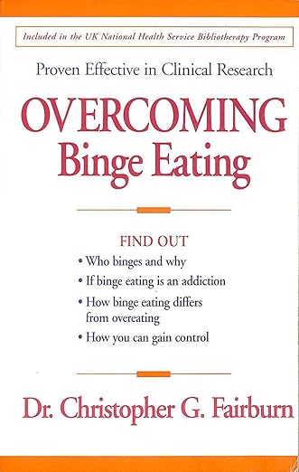 Overcoming Binge Eating, First Edition