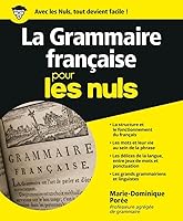Grammaire française Pour les nuls 2754023208 Book Cover