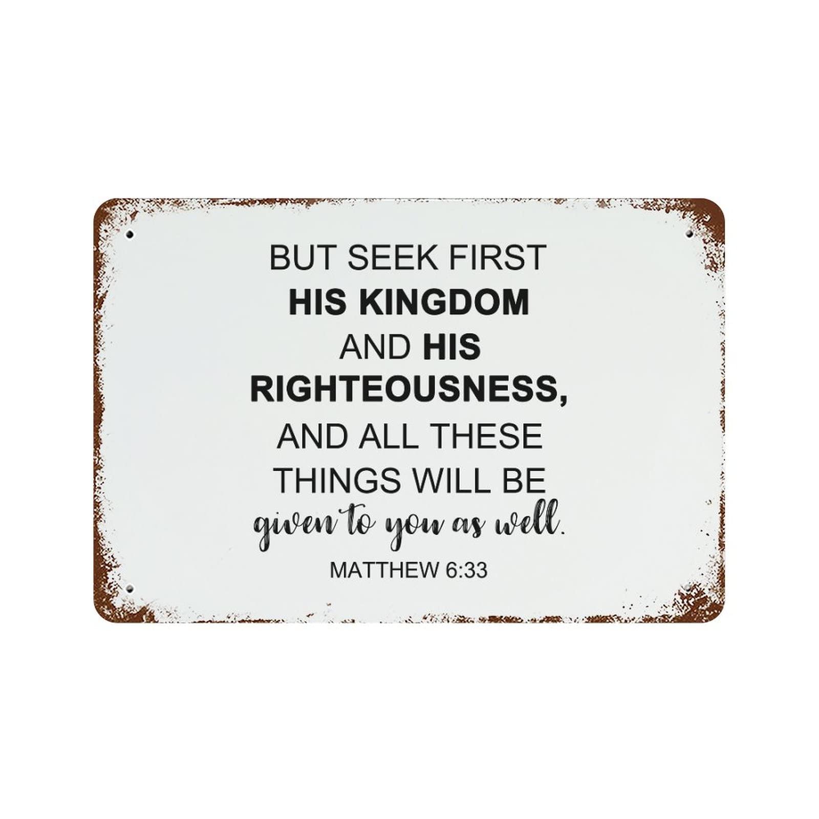 Plaque en métal But Seek First His Kingdom un message de motivation quotidien