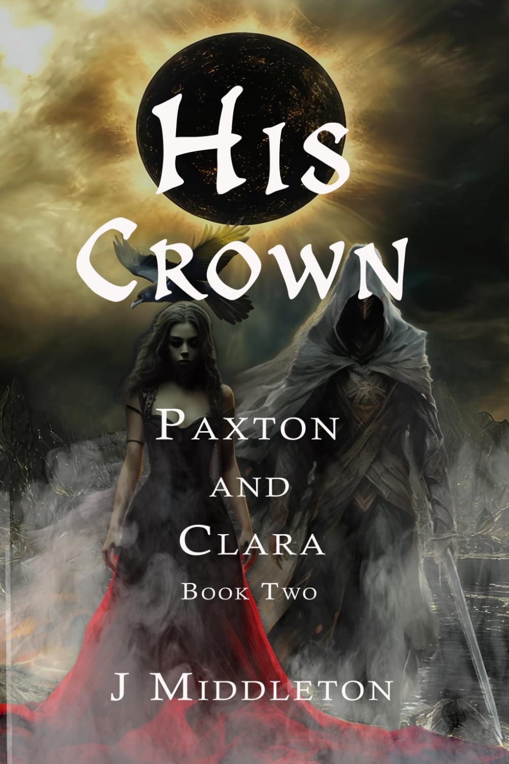 His Crown Paxton and Clara Book Two