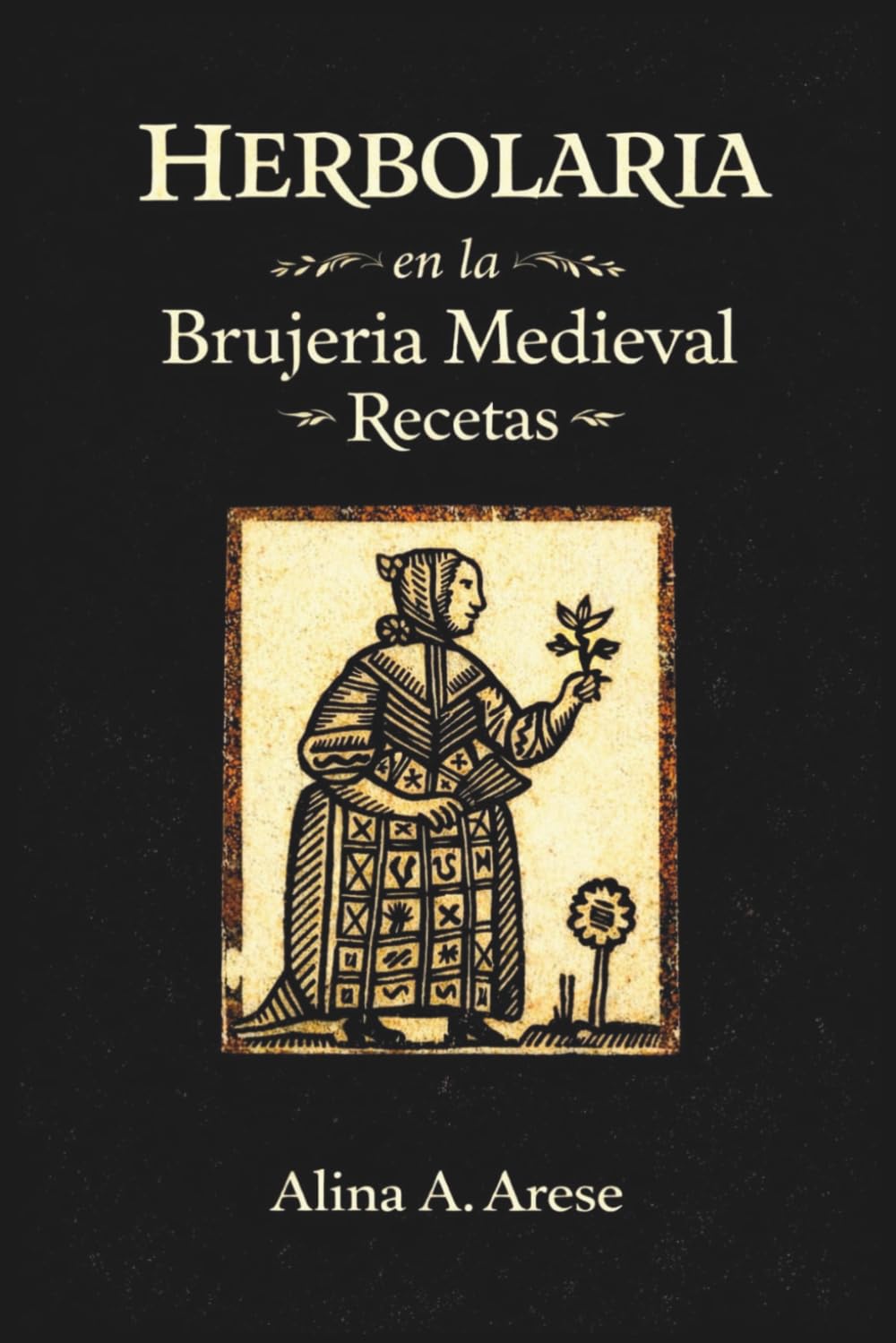 Herbolaria en la Brujería Medieval