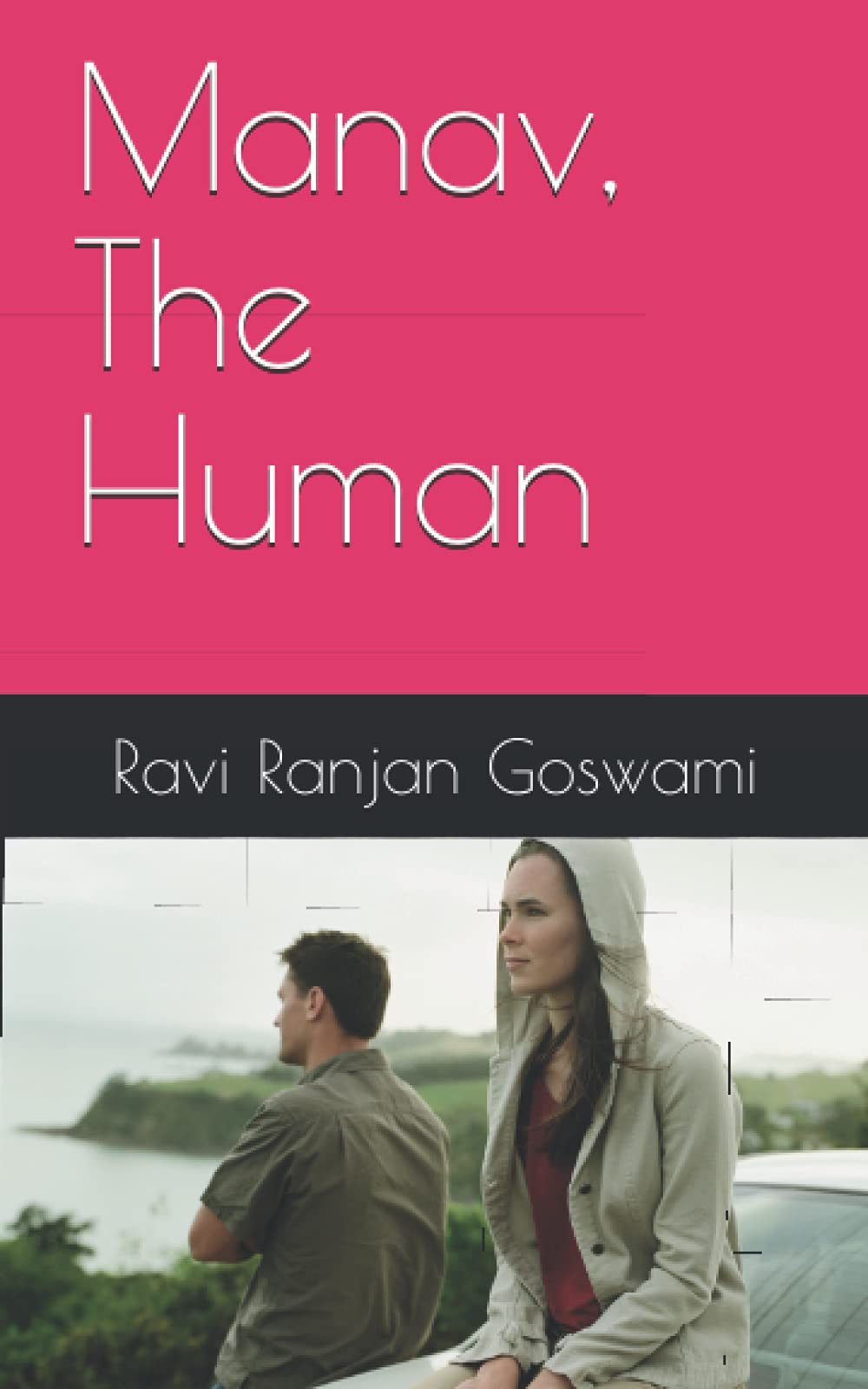 Manav, The Human