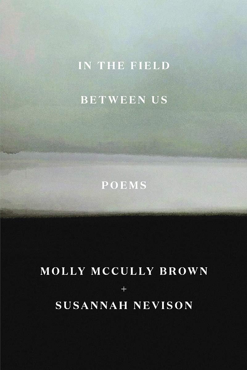 In the Field Between Us – Poems