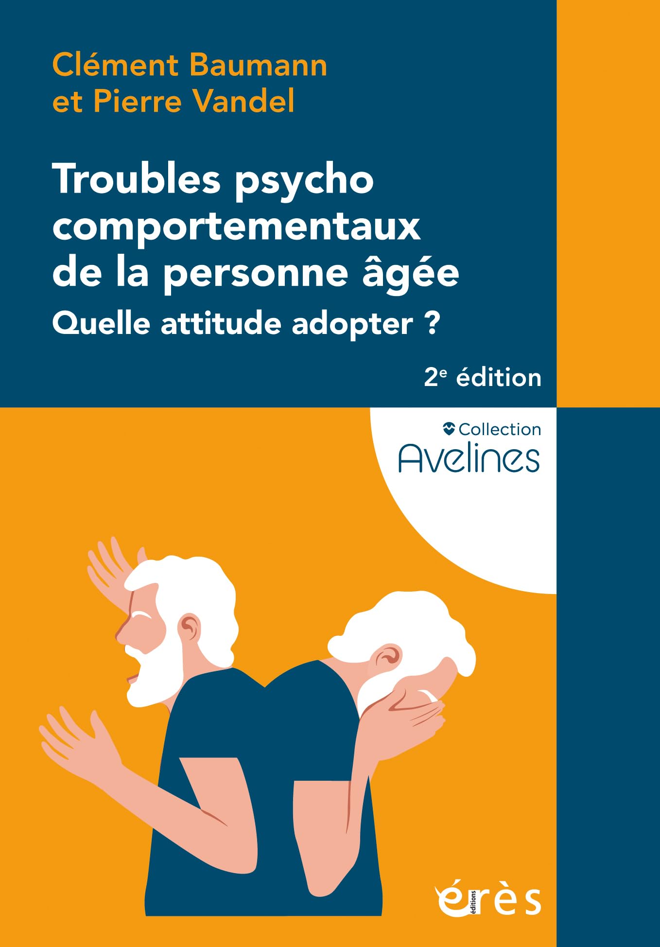 Troubles psychocomportementaux de la personne âgée: Quelle attitude adopter ?