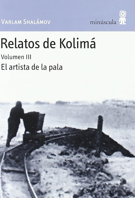 Portada de Relatos de Kolima : El Artista de la Pala