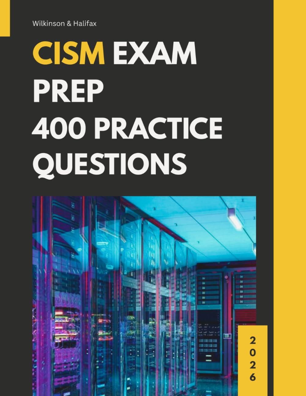 CISM EXAM PREP: 400 PRACTICE QUESTIONS: Certified Information Security Manager Exam Preparation