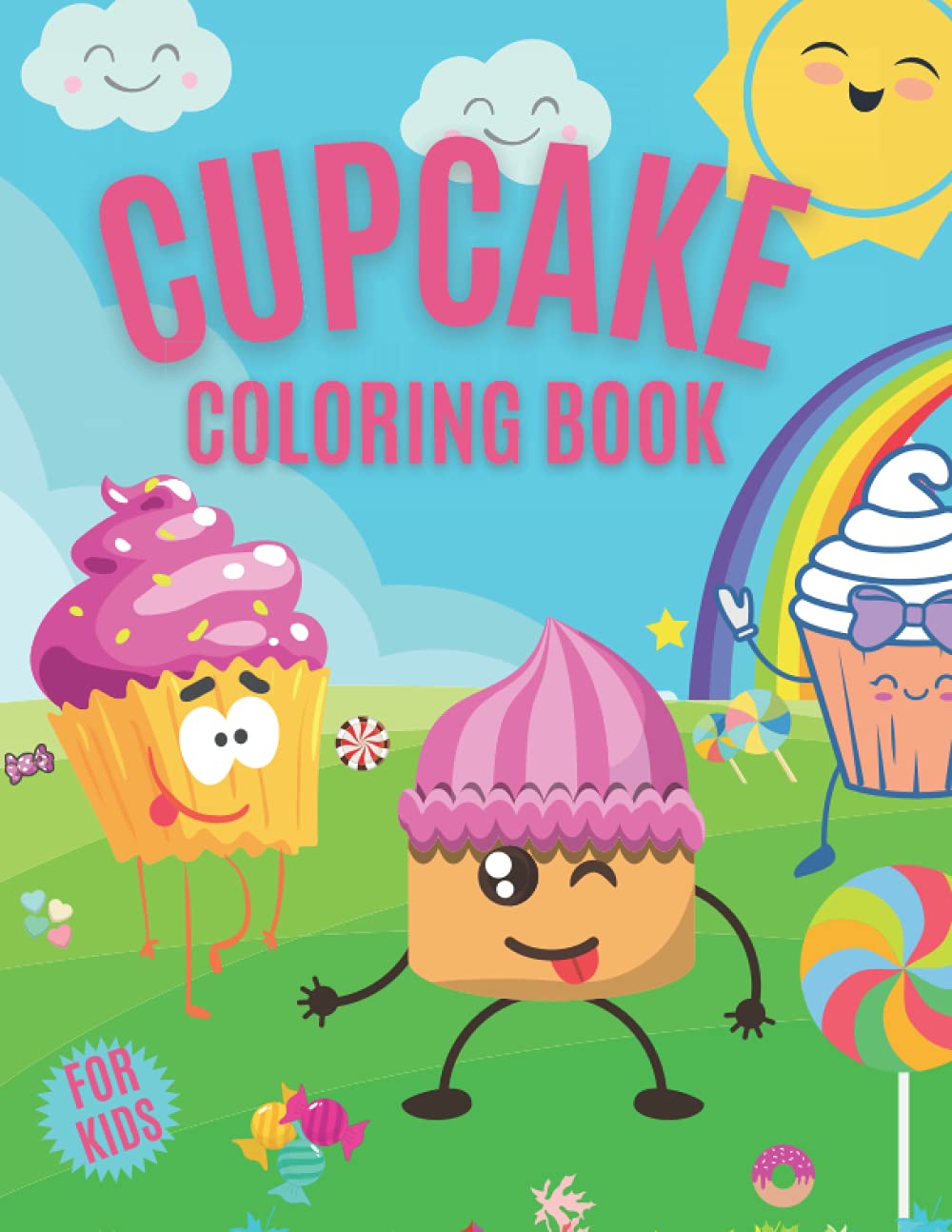 CupCake Coloring Book: Sweet Cupcakes And Desserts Fun Coloring Activities For Kids 4-8