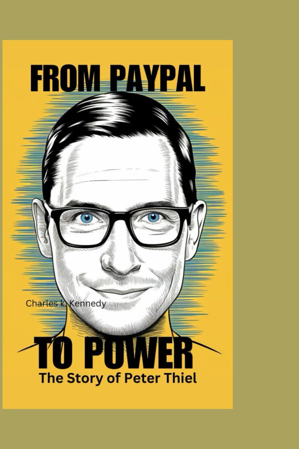 FROM PAYPAL TO POWER: The Story of Peter Thiel