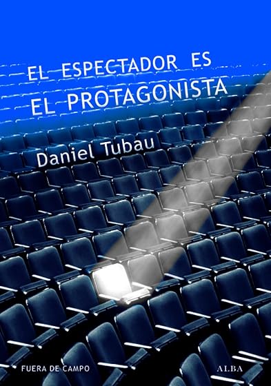 El espectador es el protagonista