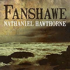 Fanshawe Audiolibro Por Nathanial Hawthorne arte de portada