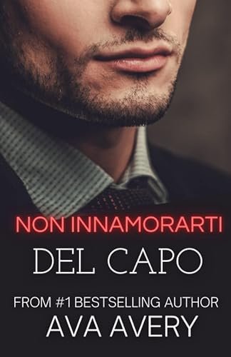 Non innamorarti del capo: Romanzo Rosa Sportivo
