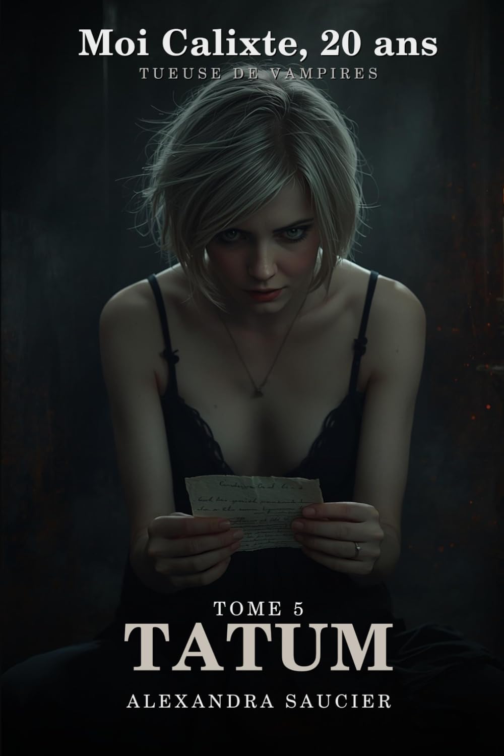 Moi Calixte, 20 ans, Tueuse de Vampires — Tome 5 : Tatum