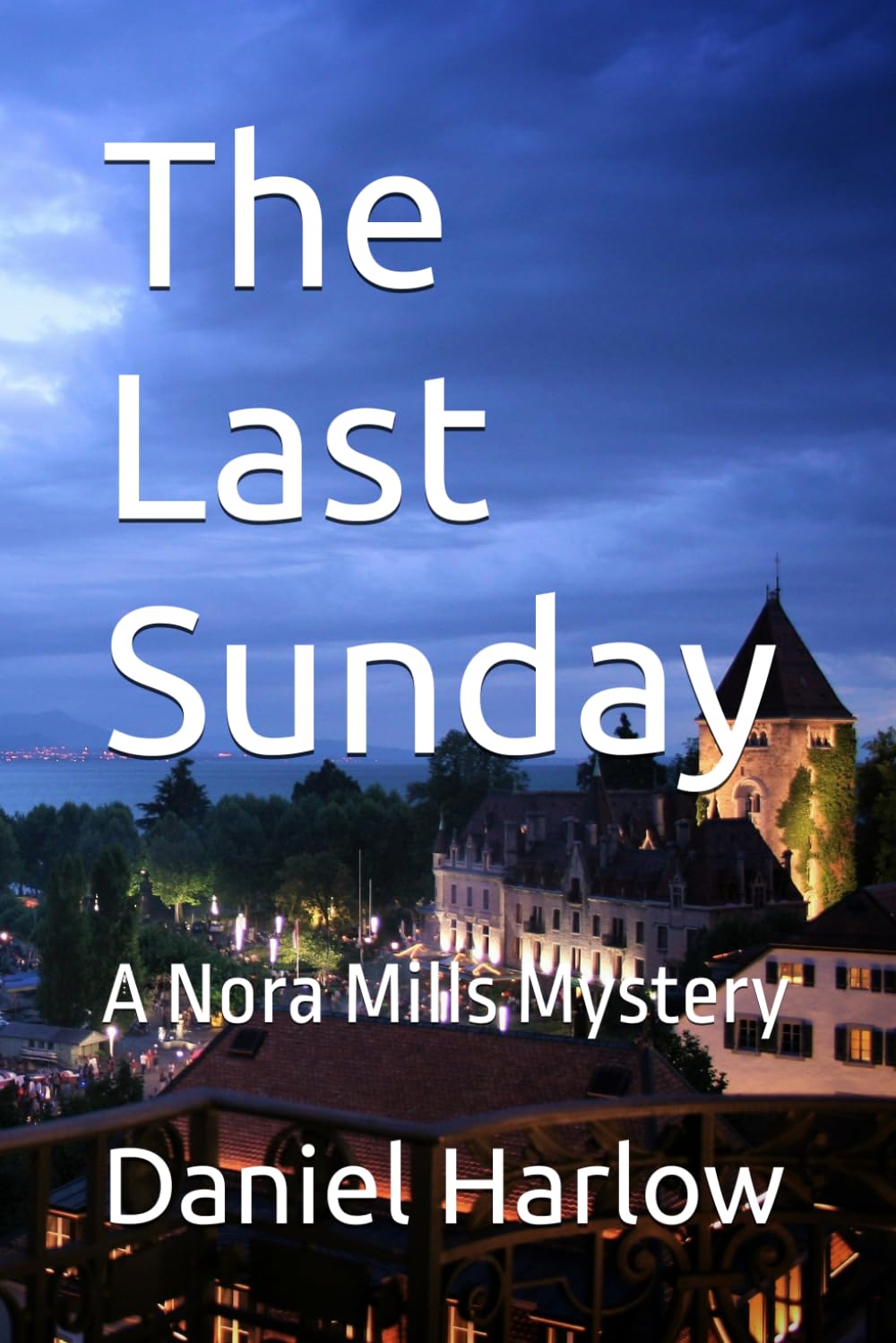 The Last Sunday: A Nora Mills Mystery
