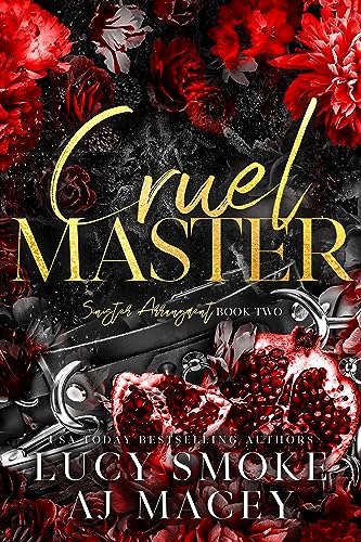 Cruel Master (Sinister Arrangement Book 2) by [Lucy Smoke, A.J. Macey]